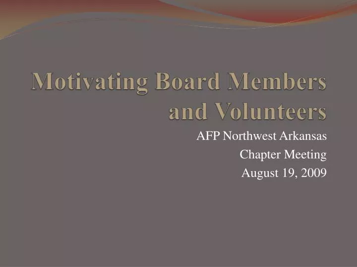 motivating board members and volunteers