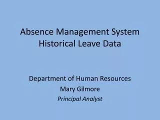 Absence Management System Historical Leave Data