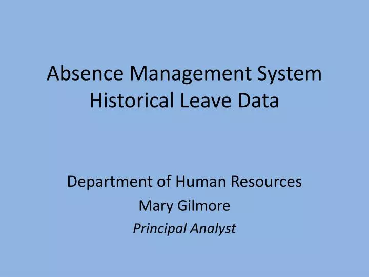 absence management system historical leave data