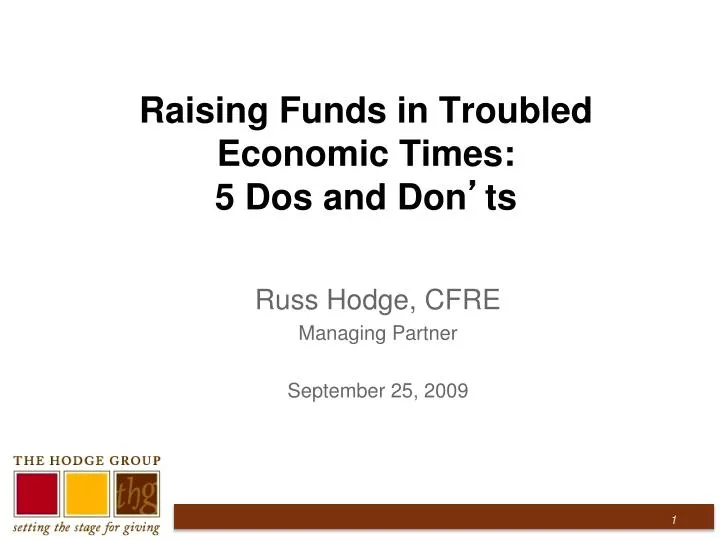 raising funds in troubled economic times 5 dos and don ts