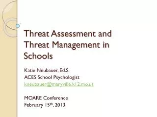 Threat Assessment and Threat Management in Schools