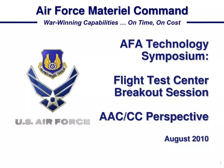 afa technology symposium flight test center breakout session aac cc perspective august 2010