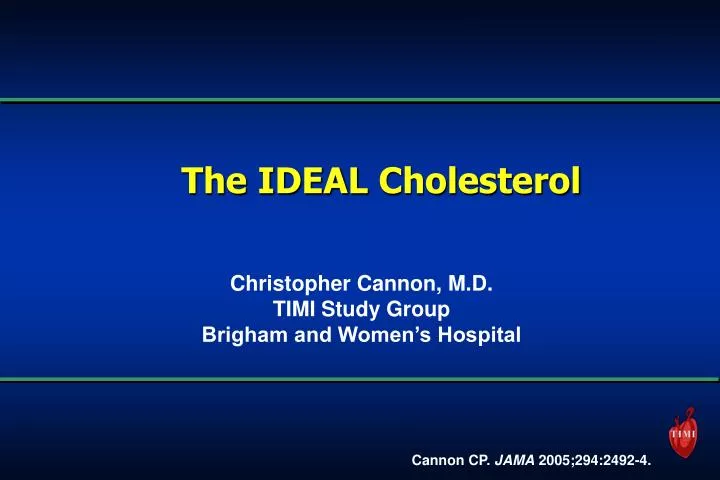the ideal cholesterol