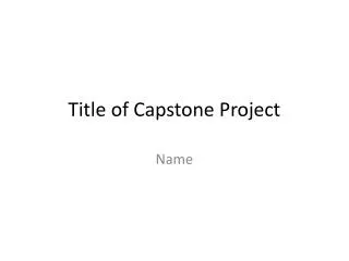 Title of Capstone Project