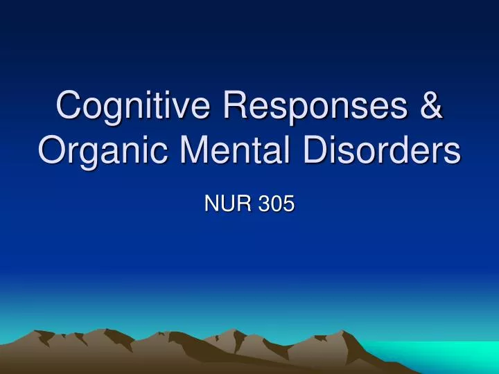 cognitive responses organic mental disorders