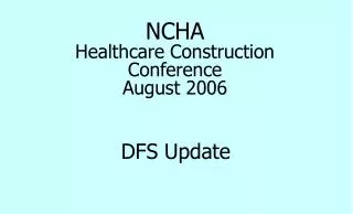 NCHA Healthcare Construction Conference August 2006