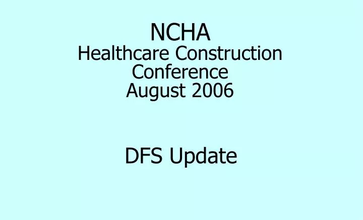 ncha healthcare construction conference august 2006