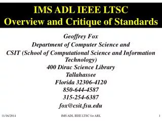 IMS ADL IEEE LTSC Overview and Critique of Standards