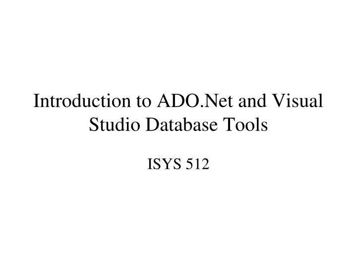 introduction to ado net and visual studio database tools