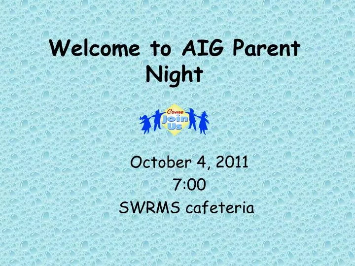 welcome to aig parent night