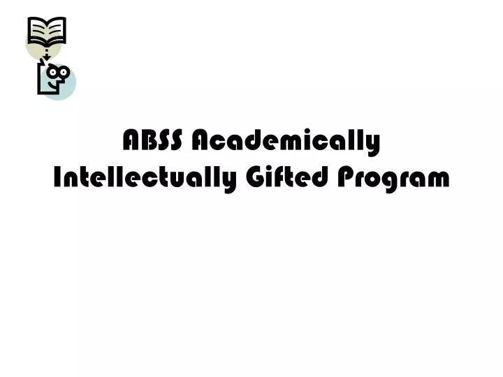 abss academically intellectually gifted program