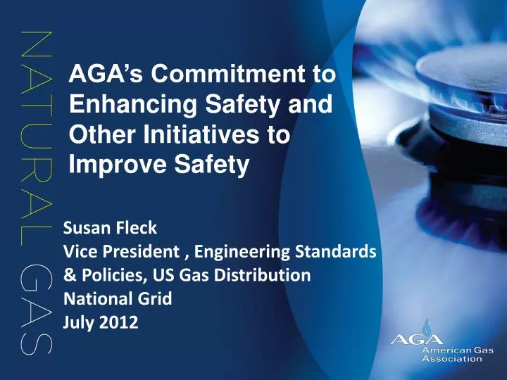 aga s commitment to enhancing safety and other initiatives to improve safety