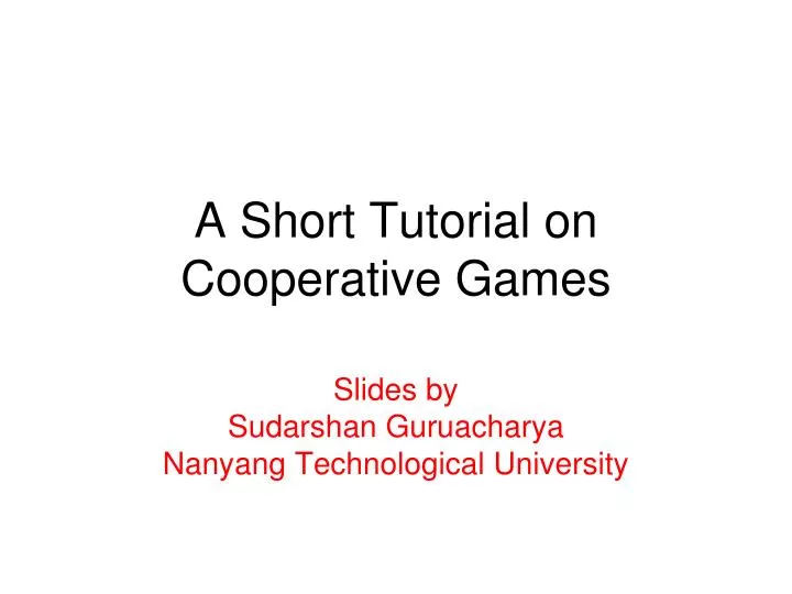 a short tutorial on cooperative games