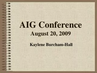 AIG Conference August 20, 2009