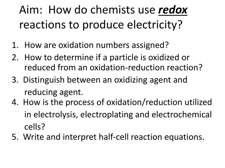 aim how do chemists use redox reactions to produce electricity
