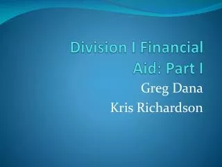 Division I Financial Aid : Part I