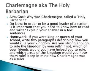 Charlemagne aka The Holy Barbarian