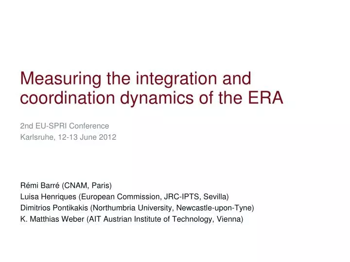 measuring the integration and coordination dynamics of the era