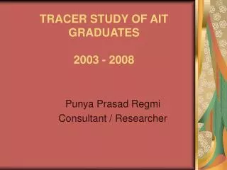 TRACER STUDY OF AIT GRADUATES 2003 - 2008