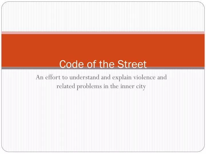 code of the street