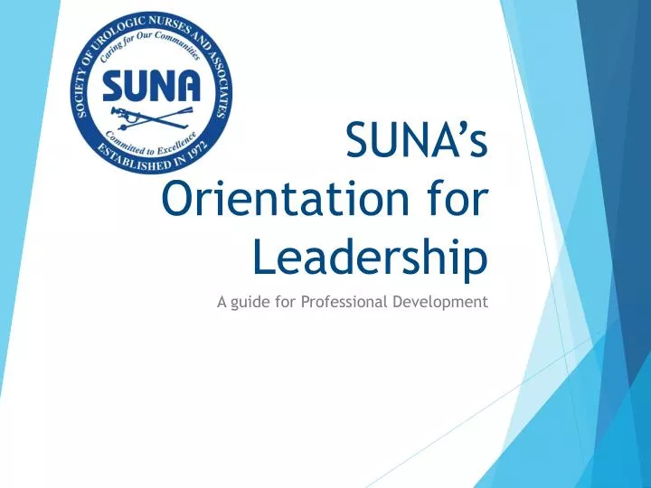 suna s orientation for leadership