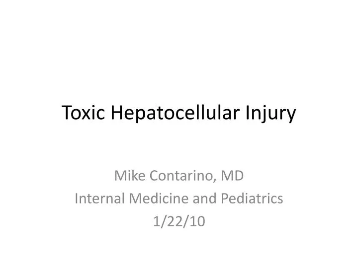 toxic hepatocellular injury
