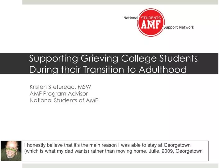 supporting grieving college students during their transition to adulthood