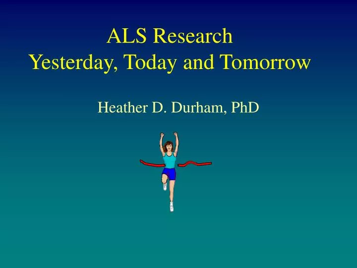 als research yesterday today and tomorrow