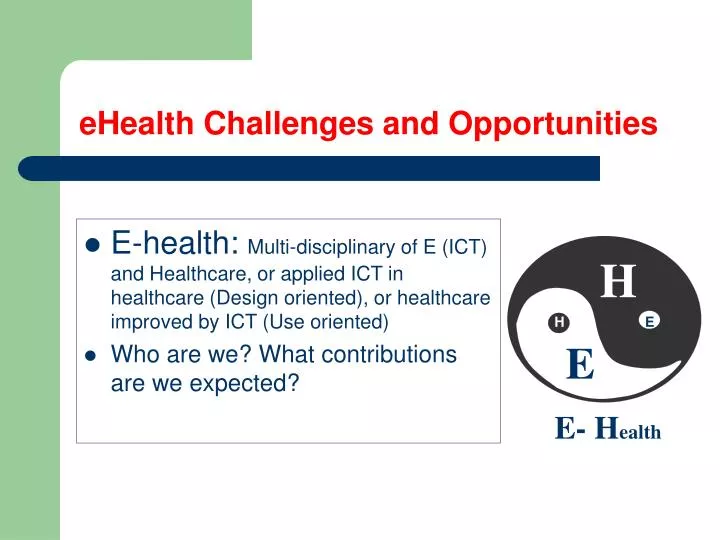 ehealth challenges and opportunities