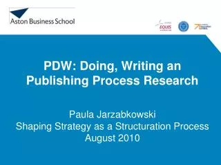 PDW: Doing, Writing an Publishing Process Research