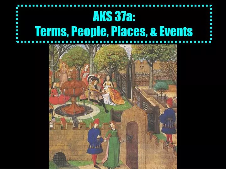 aks 37a terms people places events