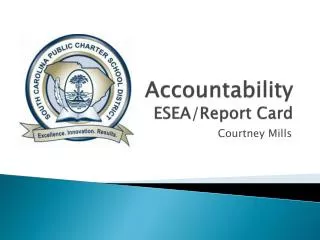 Accountability ESEA/Report Card