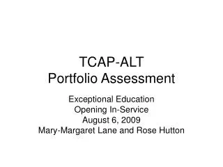 TCAP-ALT Portfolio Assessment