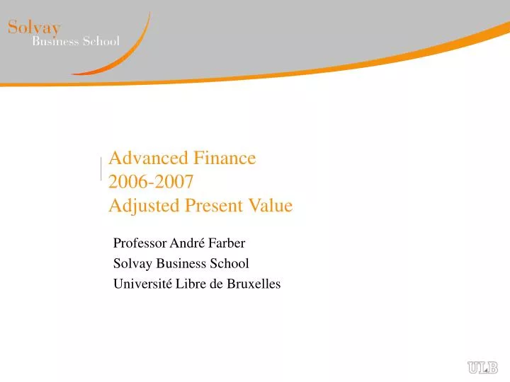 advanced finance 2006 2007 adjusted present value