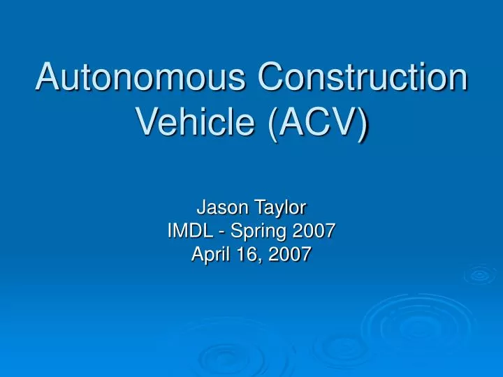 autonomous construction vehicle acv