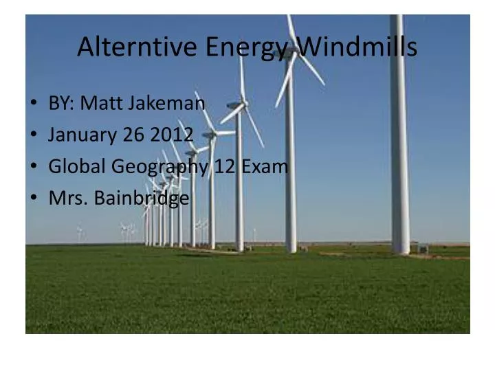 alterntive energy windmills