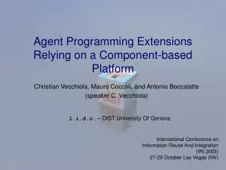 Agent Programming Extensions Relying on a Component-based Platform
