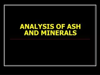 ANALYSIS OF ASH AND MINERALS