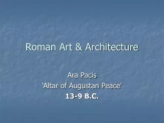 Roman Art &amp; Architecture