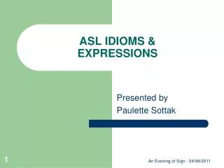ASL IDIOMS &amp; EXPRESSIONS