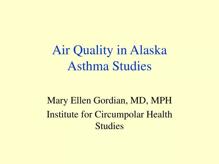 air quality in alaska asthma studies