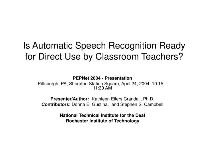 is automatic speech recognition ready for direct use by classroom teachers