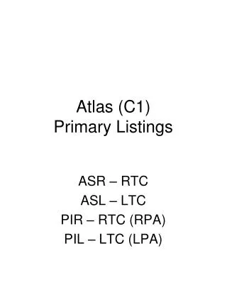 Atlas (C1) Primary Listings