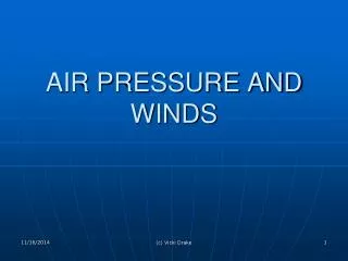 AIR PRESSURE AND WINDS