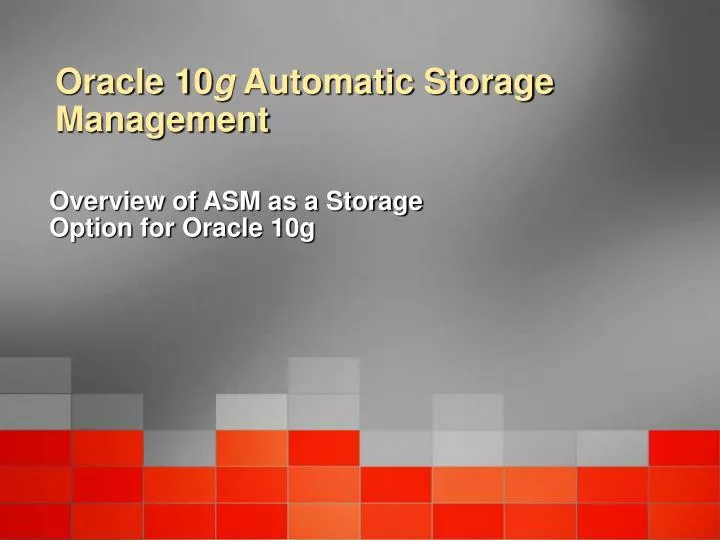 oracle 10 g automatic storage management