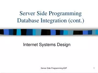 Server Side Programming Database Integration (cont.)