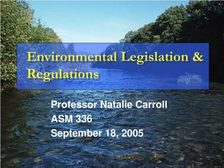 environmental legislation regulations