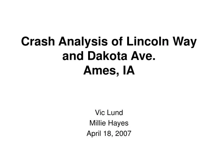 crash analysis of lincoln way and dakota ave ames ia