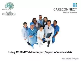 Using ATL/EMFTVM for import/export of medical data