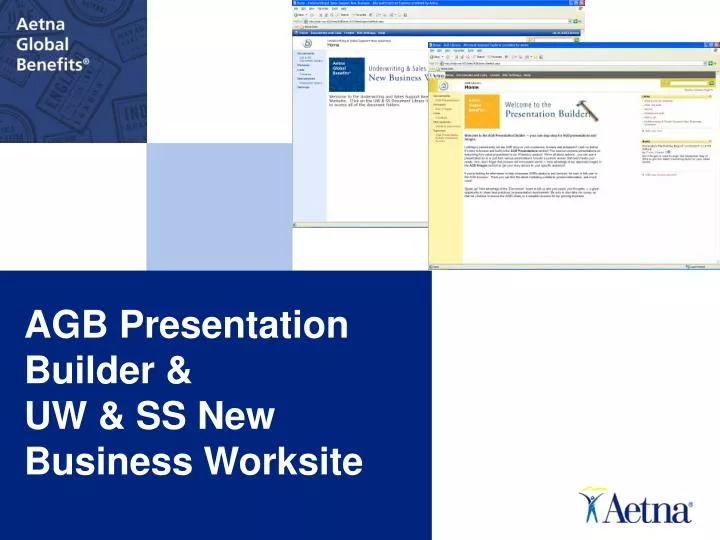 agb presentation builder uw ss new business worksite